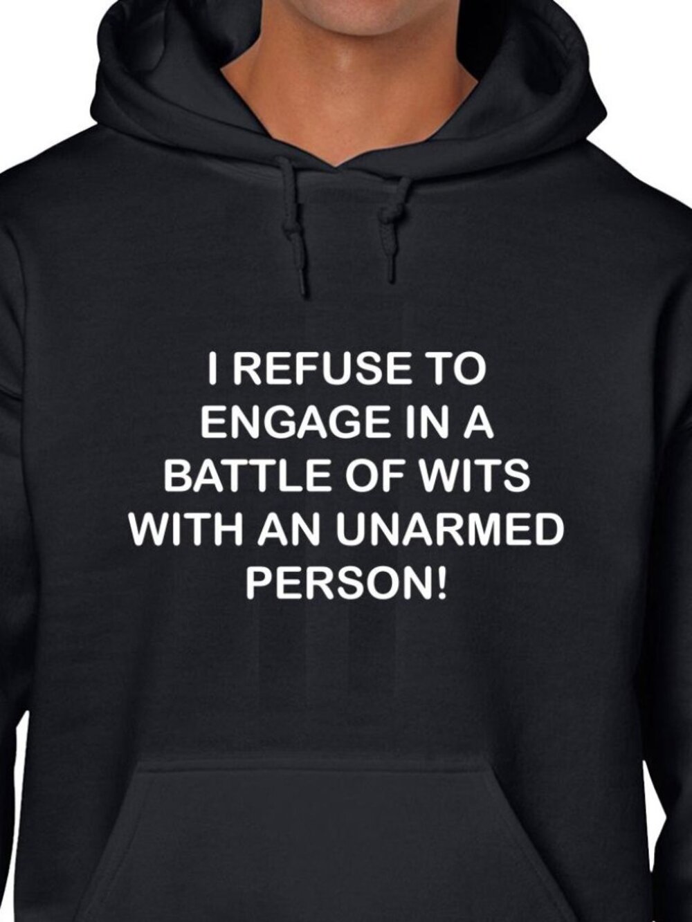 New I Refuse To Engage In Battle of Wits Black Hoodie Fleece Sweatshirt